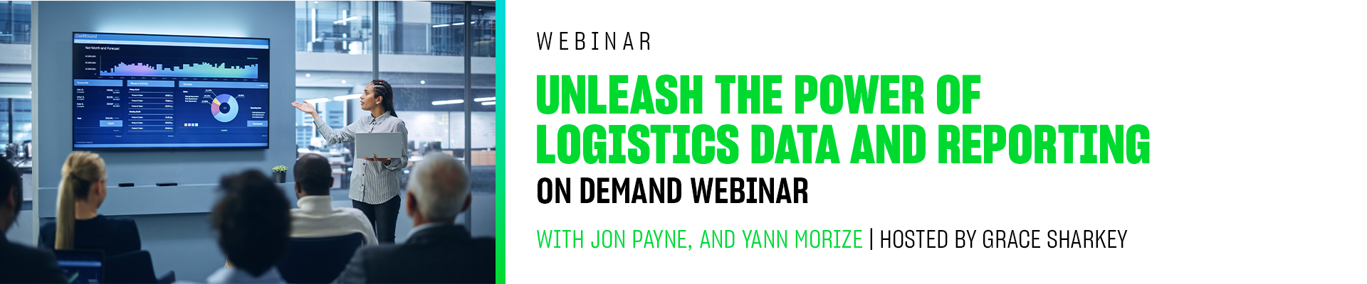 Recorded Webinar - Unleash the Power of Logistics Data and Reporting